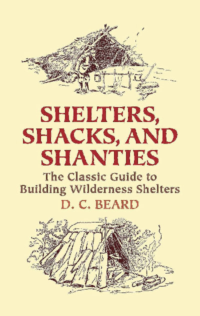 Shelters, Shacks, and Shanties